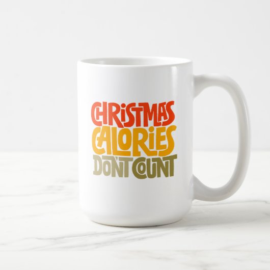 Funny Christmas Calories zählen Design nicht Kaffeetasse (Rechts)