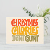 Funny Christmas Calories zählen Design nicht Karte (Stehend Vorderseite)