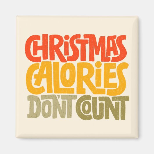 Funny Christmas Calories zählen Design nicht Magnet (Vorne)