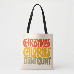 Funny Christmas Calories zählen Design nicht Tasche