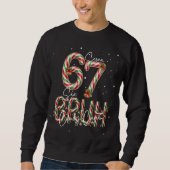 Funny Christmas Candy Cane 6-7 Six Seven Bruh  Sweatshirt (Vorderseite)