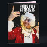 FUNNY CHRISTMAS CARD "LIT"! SANTA TYP BIG KARTE<br><div class="desc">DIE HOFFNUNG IHRER CHRISTMAS IST LIT!</div>