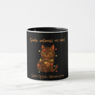 Funny Christmas Cat Mug – Santa Untangle Me First Tasse