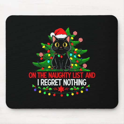 Funny Christmas Cat On The Naughty List I Regret N Mousepad (Vorne)