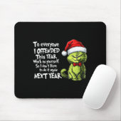 Funny Christmas Cat To Everyone I Offended This Ye Mousepad (Mit Mouse)