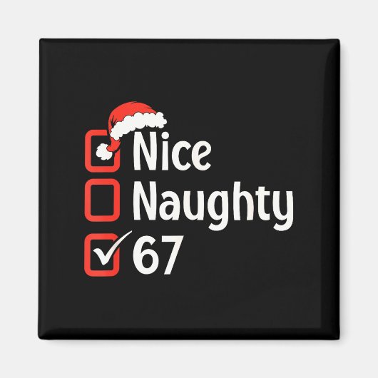Funny Christmas Checked List Nice Naughty 6 7 Meme Magnet (Vorne)