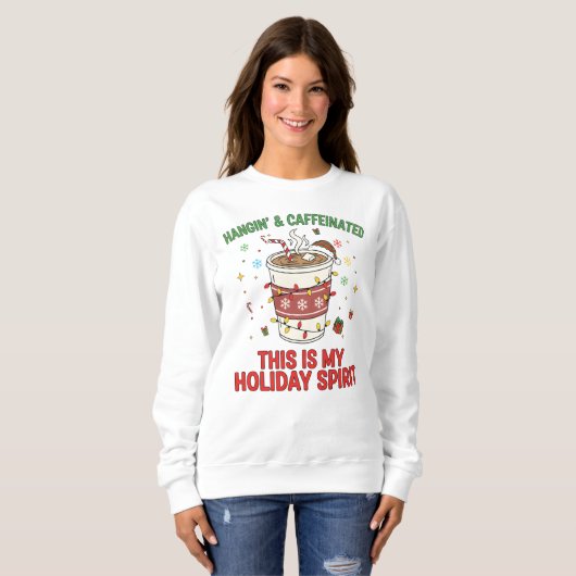 Funny Christmas Coffee Lover Pullover" Holiday  Sweatshirt (Vorne ganz)