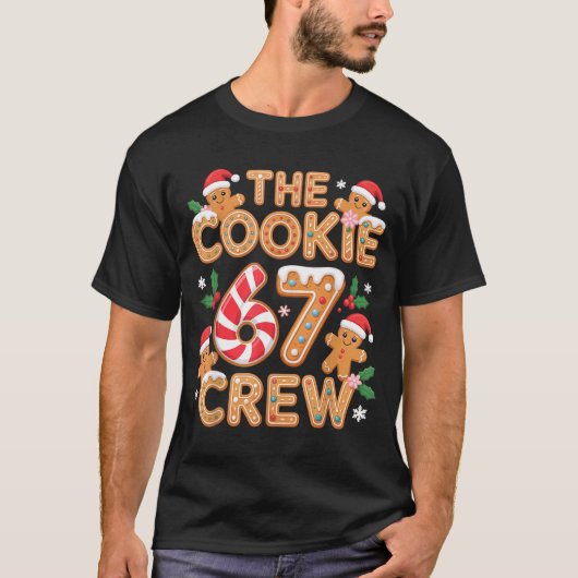 Funny Christmas Cookie Crew 67 Meme Party Vibes Ba T-Shirt (Vorderseite)