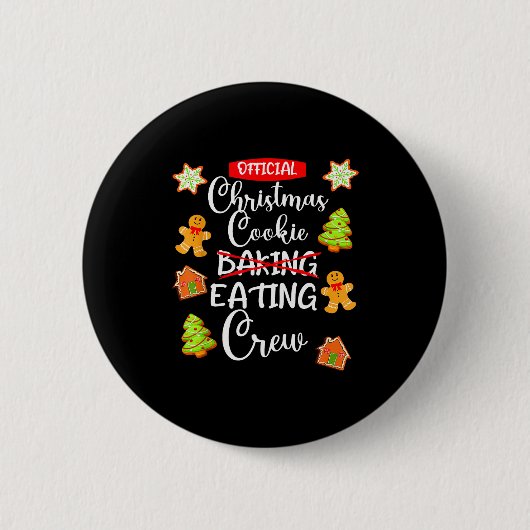 Funny Christmas Cookie Eating Not Baking Crew - Gi Button (Vorderseite)