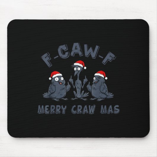 Funny Christmas Crow Graphic – F-caw-f Merry Craw Mousepad (Vorne)