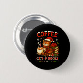 Funny Christmas Cute Coffee Cats Books Lover Women Button (Vorne & Hinten)