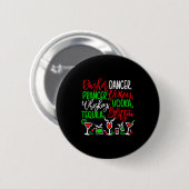 Funny Christmas Dasher Dancer Prancer Vixen Whiske Button (Vorne & Hinten)