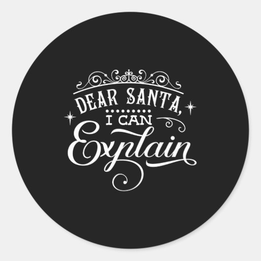Funny Christmas Dear Santa I Can Explain Script T Runder Aufkleber (Vorderseite)