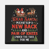 Funny Christmas Dear Santa Please Slip A New Back  Magnet (Vorne)