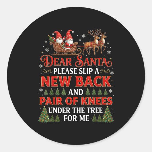 Funny Christmas Dear Santa Please Slip A New Back Runder Aufkleber (Vorderseite)