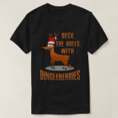Funny Christmas Deck mit Dingleberries in den Hall T-Shirt (Design vorne)