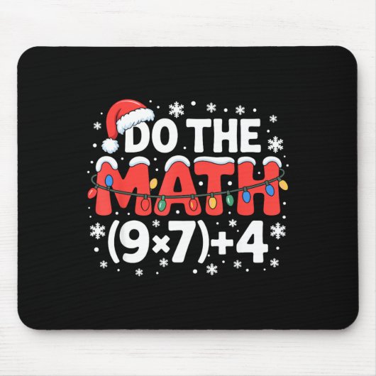 Funny Christmas Do The Math Meme 67 Holiday Humor  Mousepad (Vorne)