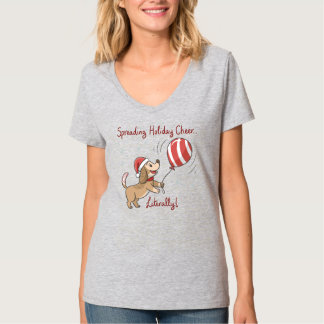 Funny Christmas Dog - Spreading Holiday Cheer T-Shirt