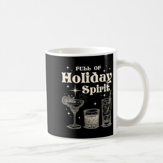 Funny Christmas Drinking Full Of Holiday Srit  Kaffeetasse (Rechts)