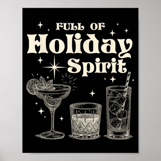 Funny Christmas Drinking Full Of Holiday Srit Poster (Vorne)