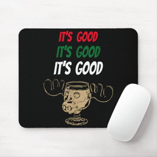 Funny Christmas Eggnog It's Good Moose Cup For Egg Mousepad (Mit Mouse)