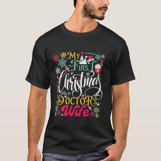 Funny Christmas Ehefrau Doktor Outfit mein erster T-Shirt (Vorderseite)