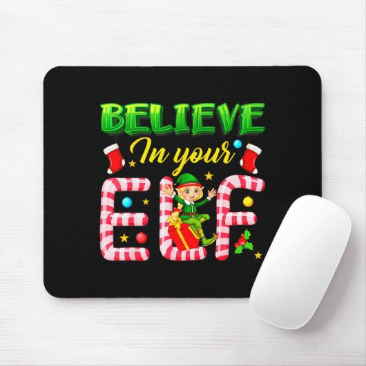 Funny Christmas Elf Design Believe In Your Elf Men Mousepad (Mit Mouse)