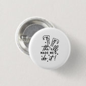 Funny Christmas Elf machte mich Do it Funny Retro Button (Vorne & Hinten)