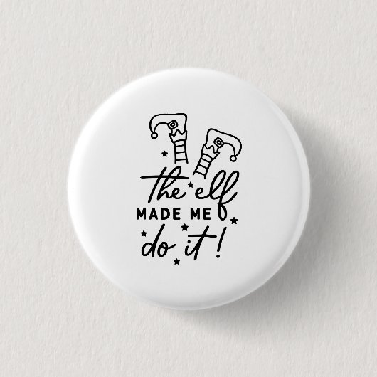 Funny Christmas Elf machte mich Do it Funny Retro Button (Vorderseite)