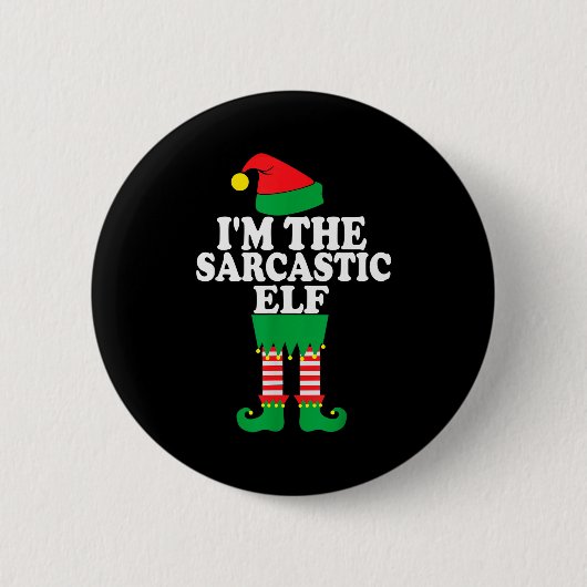 Funny Christmas Family I'm The Sarcastic Elf Button (Vorderseite)