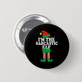 Funny Christmas Family I'm The Sarcastic Elf Button (Vorne & Hinten)