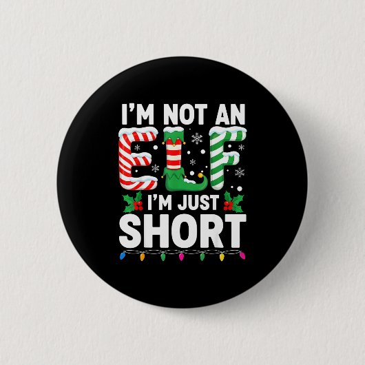 Funny Christmas Family Pajamas I'm Not An Elf I'm Button (Vorderseite)