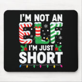 Funny Christmas Family Pajamas I'm Not An Elf I'm Mousepad (Vorne)