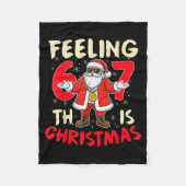 Funny Christmas Feeling 6 7 This Christmas Meme Sa Fleecedecke (Vorderseite)