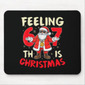 Funny Christmas Feeling 6 7 This Christmas Meme Sa Mousepad (Vorne)