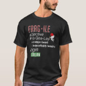 Funny Christmas Fragile Fra Gee Lay Major Award T T-Shirt (Vorderseite)