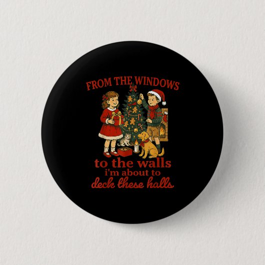 Funny Christmas From The Windows To The Walls I'm Button (Vorderseite)