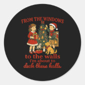Funny Christmas From The Windows To The Walls I'm Runder Aufkleber (Vorderseite)