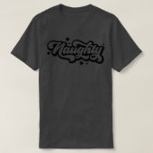 Funny Christmas Geschenk Naughty T-Shirt (Design vorne)
