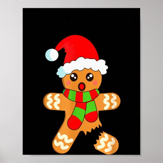 Funny Christmas Gingerbread Man Cookie Oh Snap  Poster (Vorne)