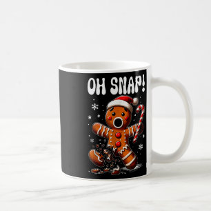 Funny Christmas Gingerbrot Mann Oh Snap Outfit Paj Kaffeetasse