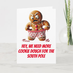 Funny Christmas Gingerbrot - Mehr Keksteig Feiertagskarte