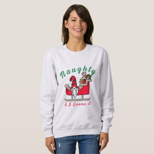 Funny Christmas Gnome, Naughty oder Nice Funny Fun Sweatshirt (Vorne ganz)