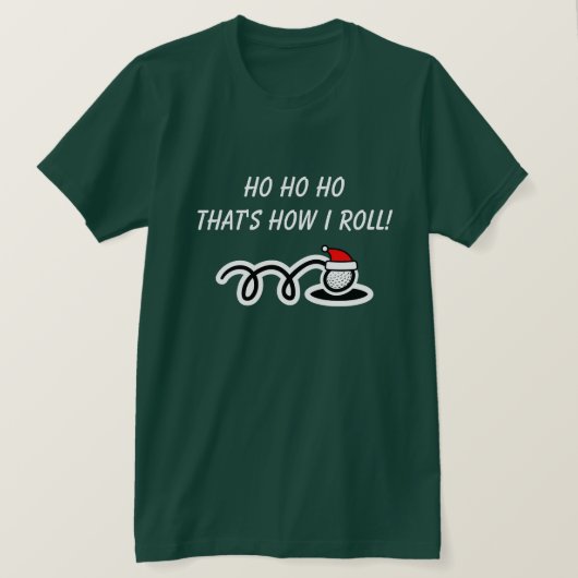 Funny Christmas golf t shirt | That's how i roll (Design vorne)