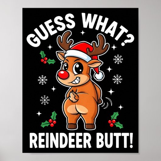 Funny Christmas Guess What Reindeer Butt Santa Hat Poster (Vorne)