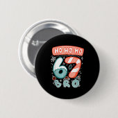Funny Christmas Ho 67 Six Seven Meme Bro Cookie Ca Button (Vorne & Hinten)