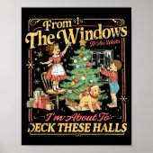 Funny Christmas Holiday From The Windows To The Wa Poster (Vorne)