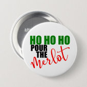 Funny Christmas Holiday trinken Party Wein Button (Vorne & Hinten)