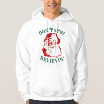 Funny Christmas Hoodie: "Hör nicht auf zu glauben"