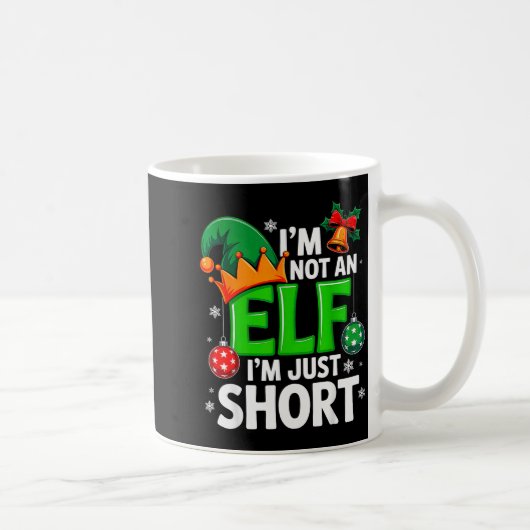 Funny Christmas Im Not An Elf Just Short Xmas Men Kaffeetasse (Rechts)
